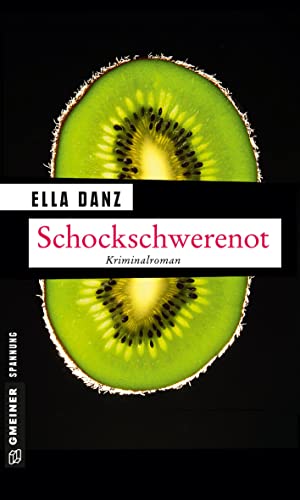 Schockschwerenot: Angermüllers neunter Fall (Kriminalromane im GMEINER-Verlag) von Gmeiner Verlag